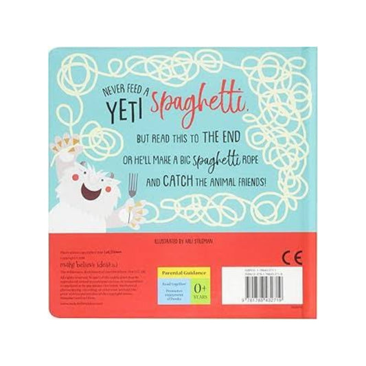 Never find yeti Spaghetti