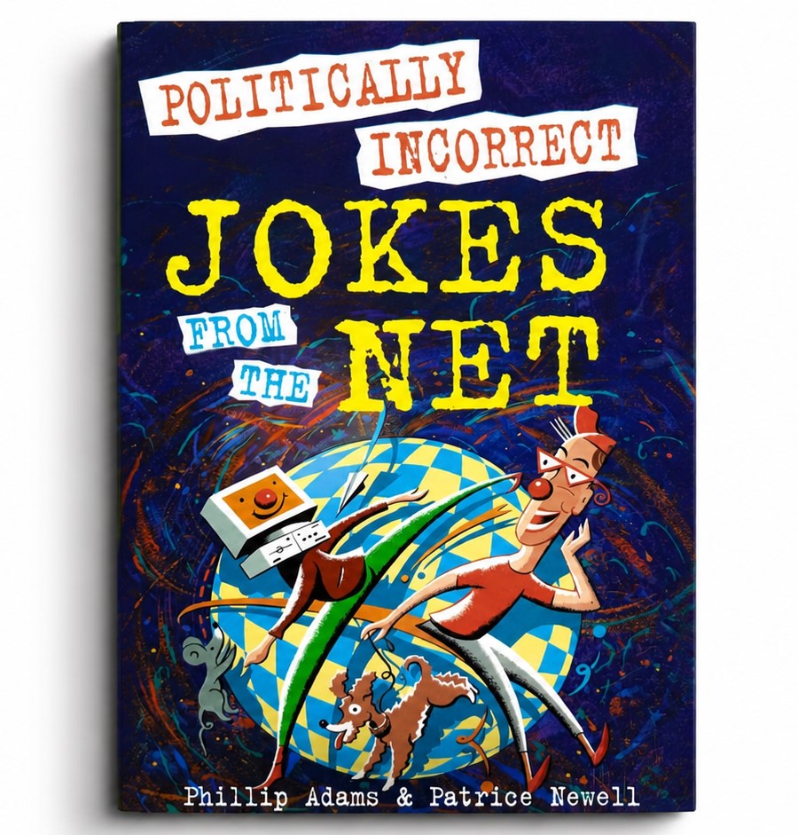 Politically Incorrect Jokes from the Net