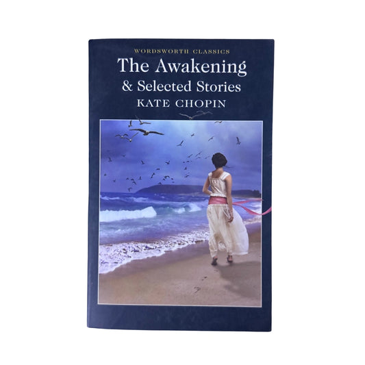 The Awakening and Selected Stories