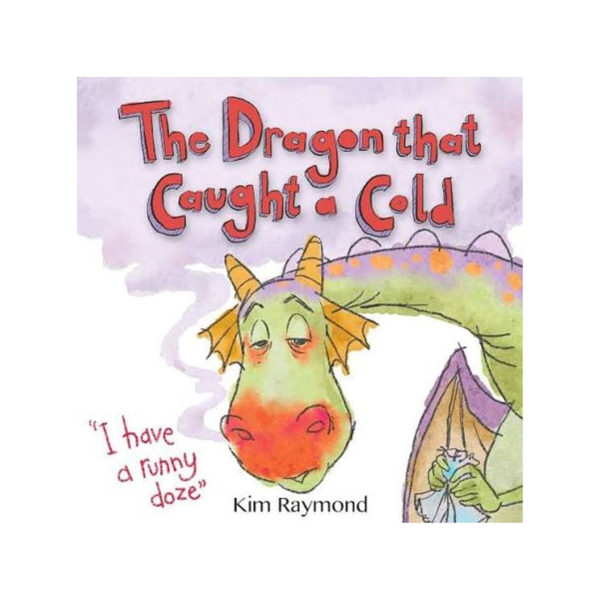 The Dragon That caught a cold