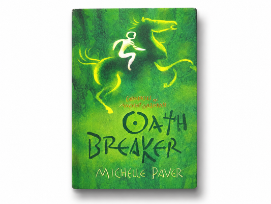 Oath Breaker (Chronicles of Ancient Darkness)