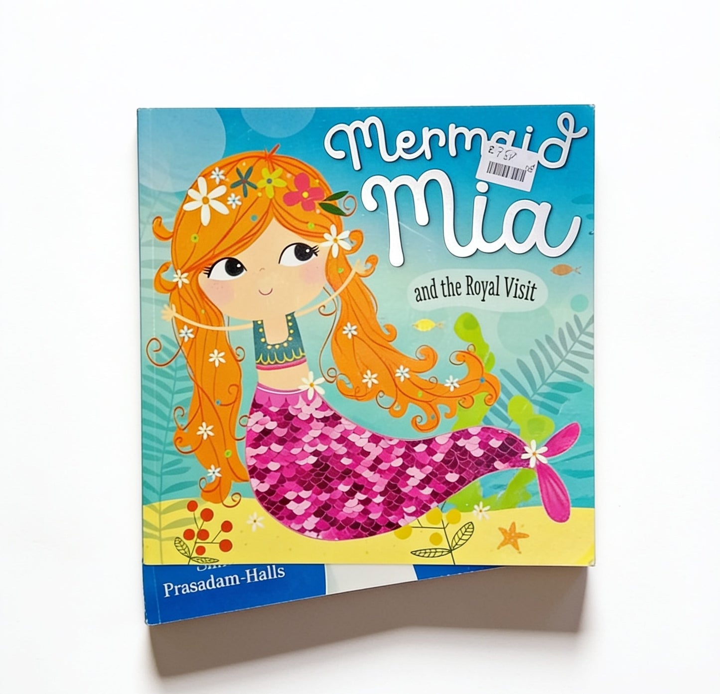 Mermaid Mia and the Royal Visit