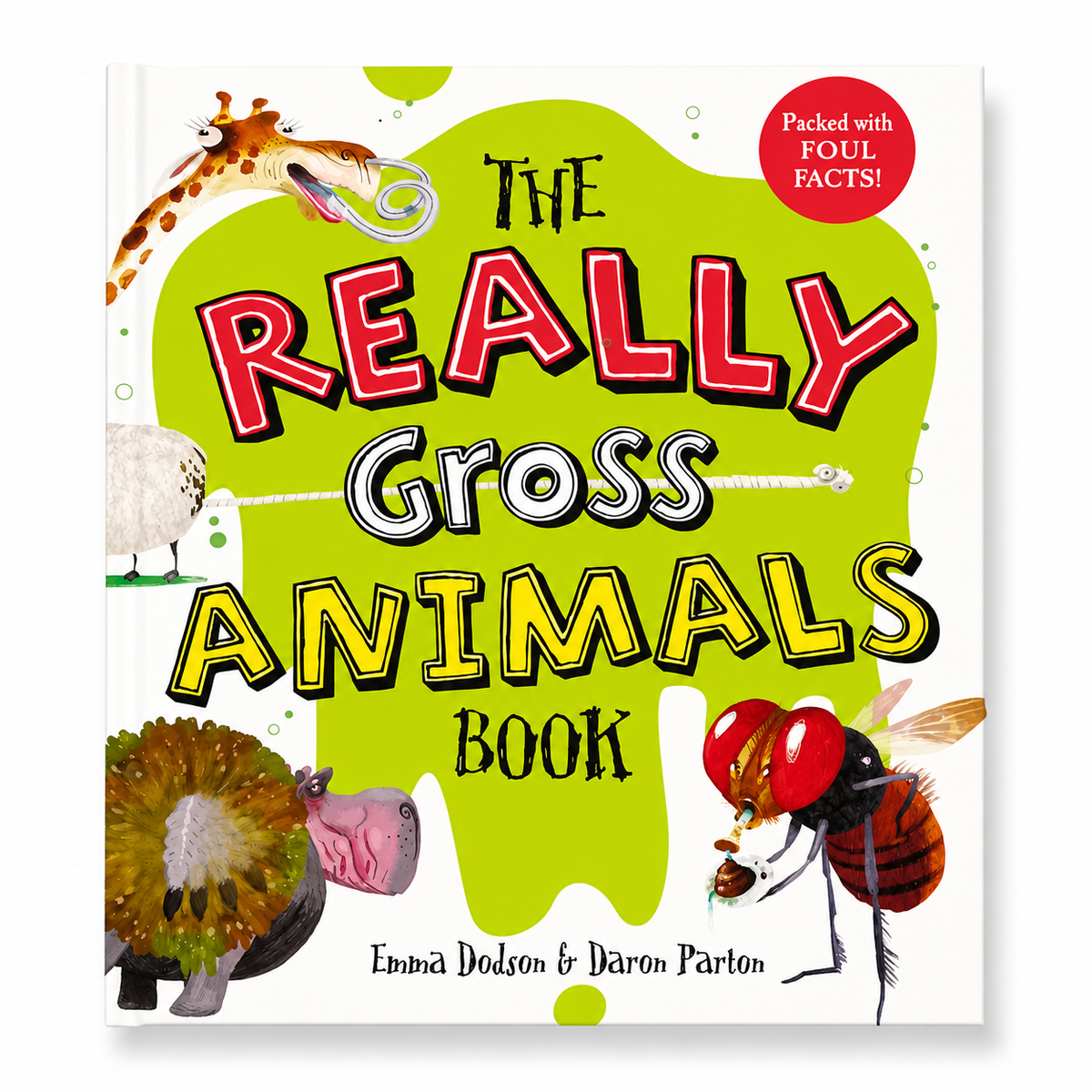 The Really Gross Animals Book
