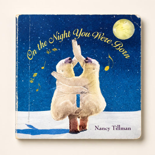On the Night You Were Born