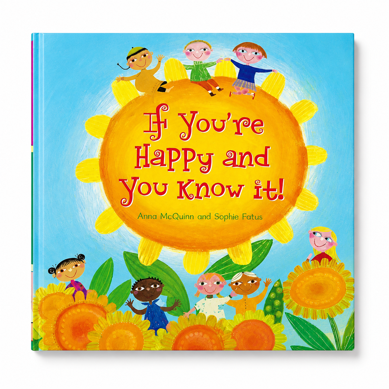 If You're Happy and You Know It!